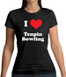 I Love Tenpin Bowling Womens T-Shirt