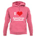 I Love American Football unisex hoodie