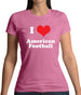 I Love American Football Womens T-Shirt