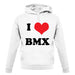 I Love Bmx unisex hoodie