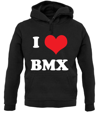 I Love Bmx unisex hoodie