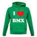 I Love Bmx unisex hoodie