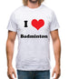 I Love Badminton Mens T-Shirt