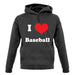 I Love Baseball unisex hoodie