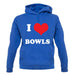 I Love Bowls unisex hoodie