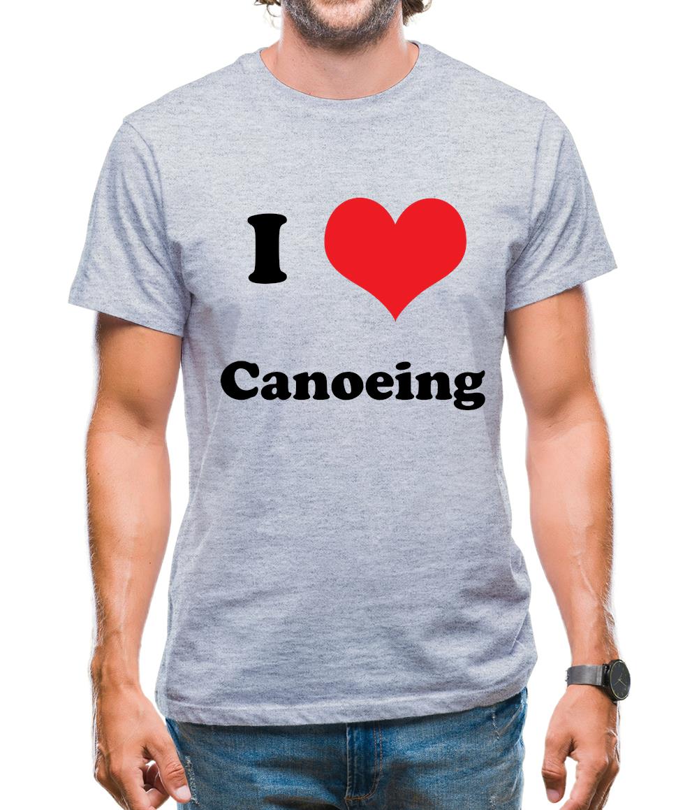 I Love Canoeing Mens T-Shirt