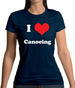 I Love Canoeing Womens T-Shirt