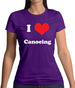 I Love Canoeing Womens T-Shirt