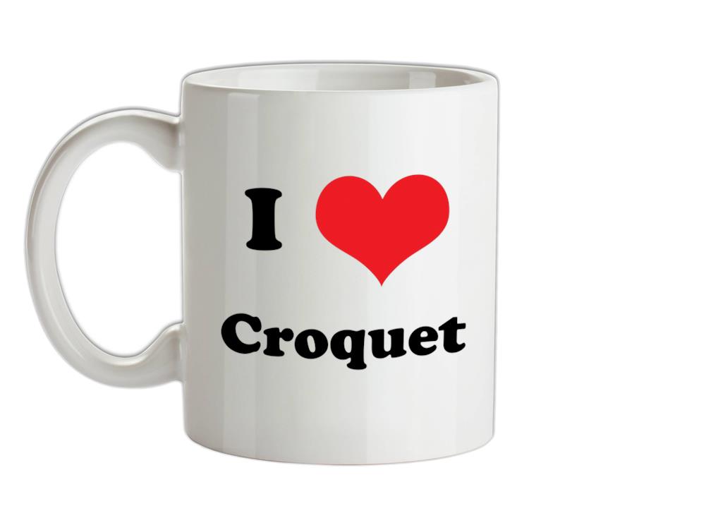 I Love Croquet Ceramic Mug