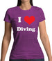 I Love Diving Womens T-Shirt