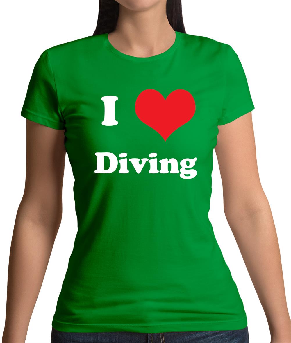 I Love Diving Womens T-Shirt