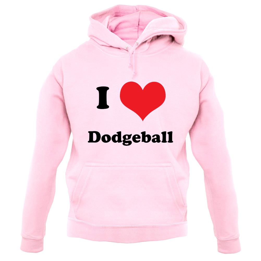 I Love Dodgeball unisex hoodie