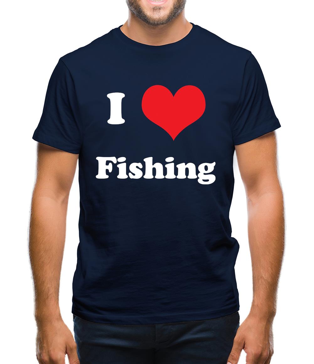 I Love Fishing Mens T-Shirt