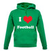 I Love Football unisex hoodie