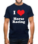 I Love Horse Racing Mens T-Shirt
