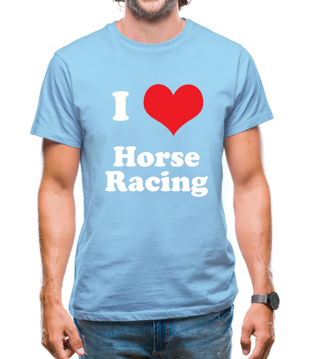 I Love Horse Racing Mens T-Shirt