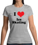 I Love Ice Skating Womens T-Shirt