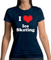 I Love Ice Skating Womens T-Shirt