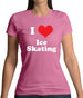 I Love Ice Skating Womens T-Shirt