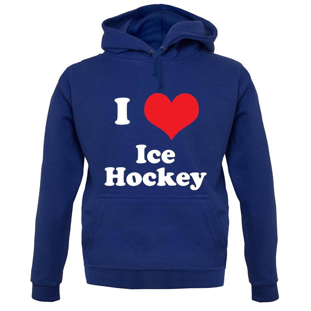 I Love Ice Hockey unisex hoodie