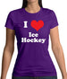 I Love Ice Hockey Womens T-Shirt