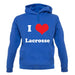 I Love Lacrosse unisex hoodie