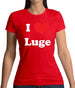 I Love Luge Womens T-Shirt