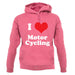 I Love Motor Cycling unisex hoodie