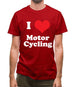 I Love Motor Cycling Mens T-Shirt