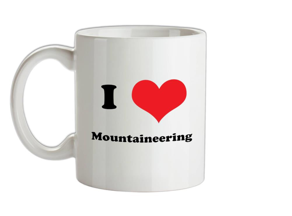 I Love Mountaineering Ceramic Mug