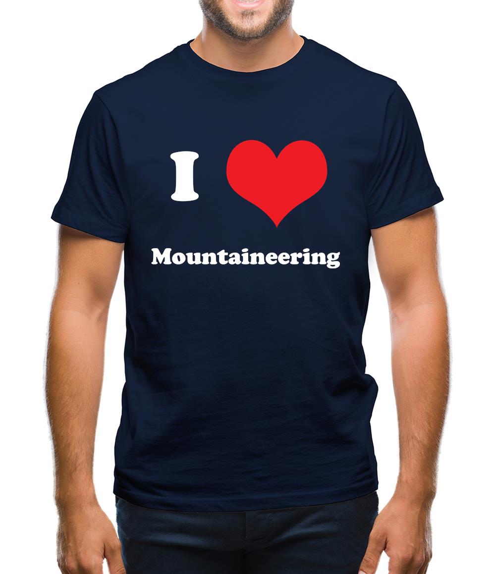 I Love Mountaineering Mens T-Shirt