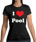 I Love Pool Womens T-Shirt