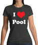 I Love Pool Womens T-Shirt