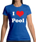 I Love Pool Womens T-Shirt