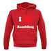 I Love Rambling unisex hoodie