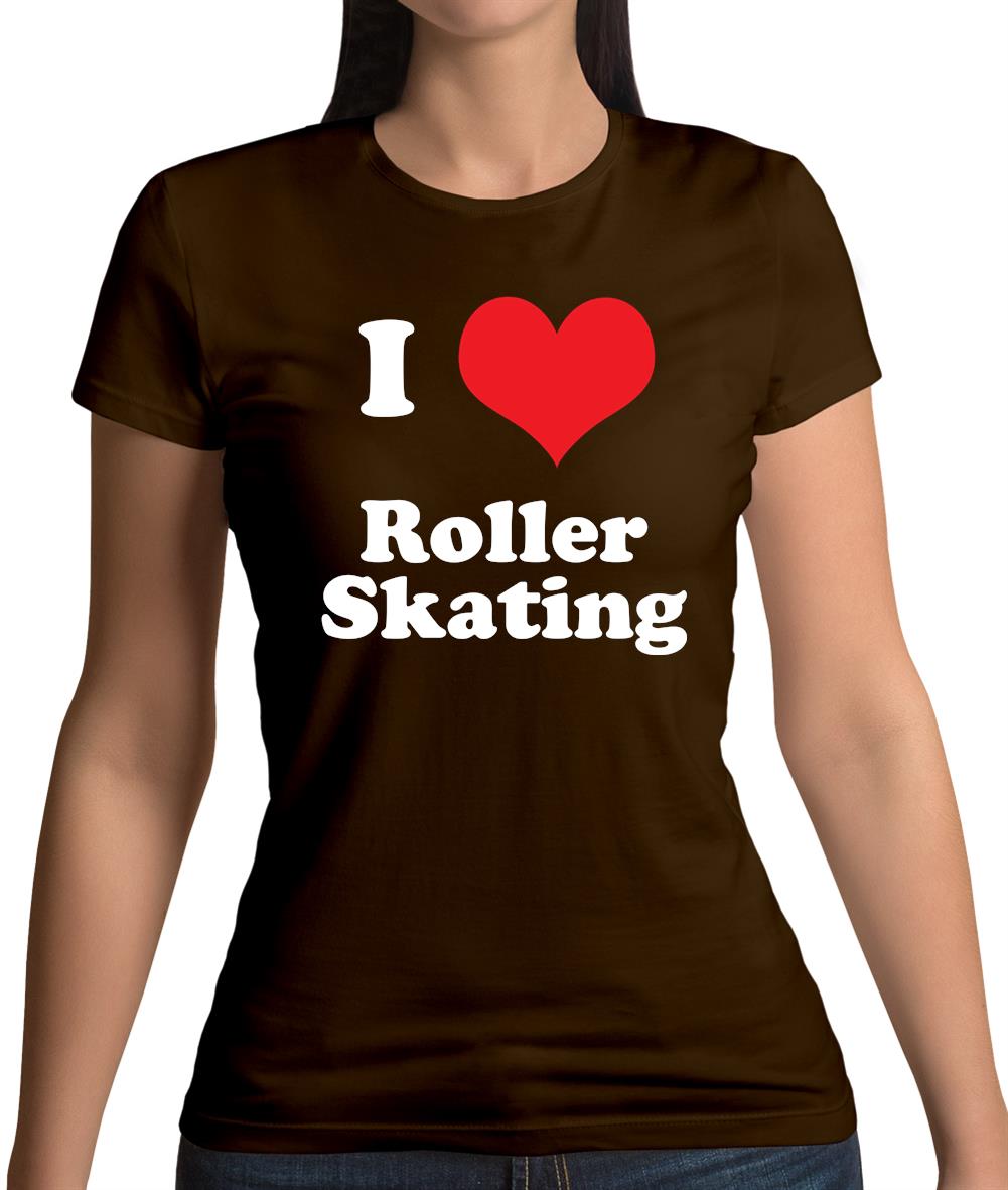 I Love Roller Skating Womens T-Shirt