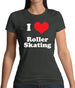 I Love Roller Skating Womens T-Shirt