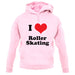 I Love Roller Skating unisex hoodie