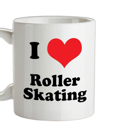 I Love Roller Skating Ceramic Mug