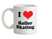 I Love Roller Skating Ceramic Mug