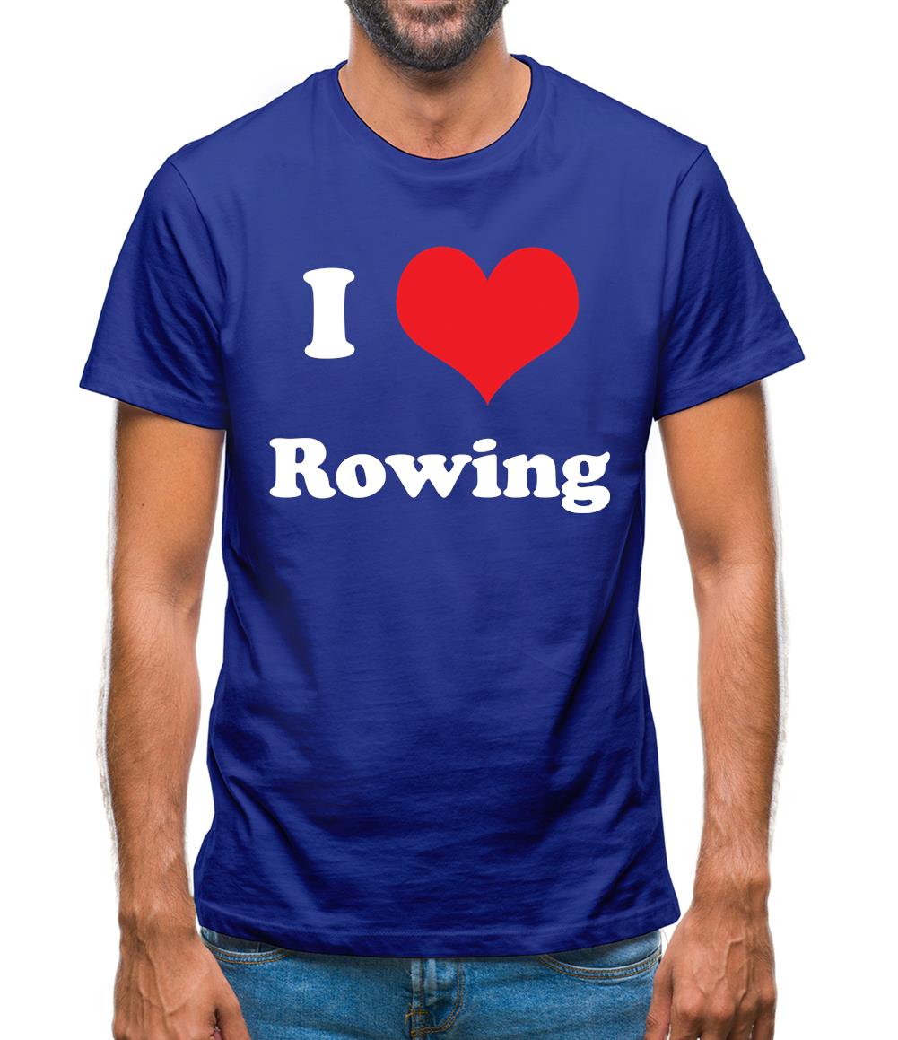 I Love Rowing Mens T-Shirt