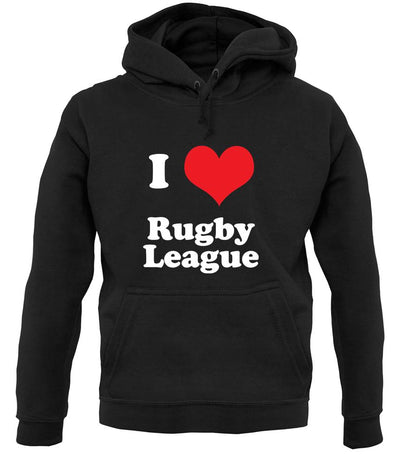 I Love Rugby League unisex hoodie