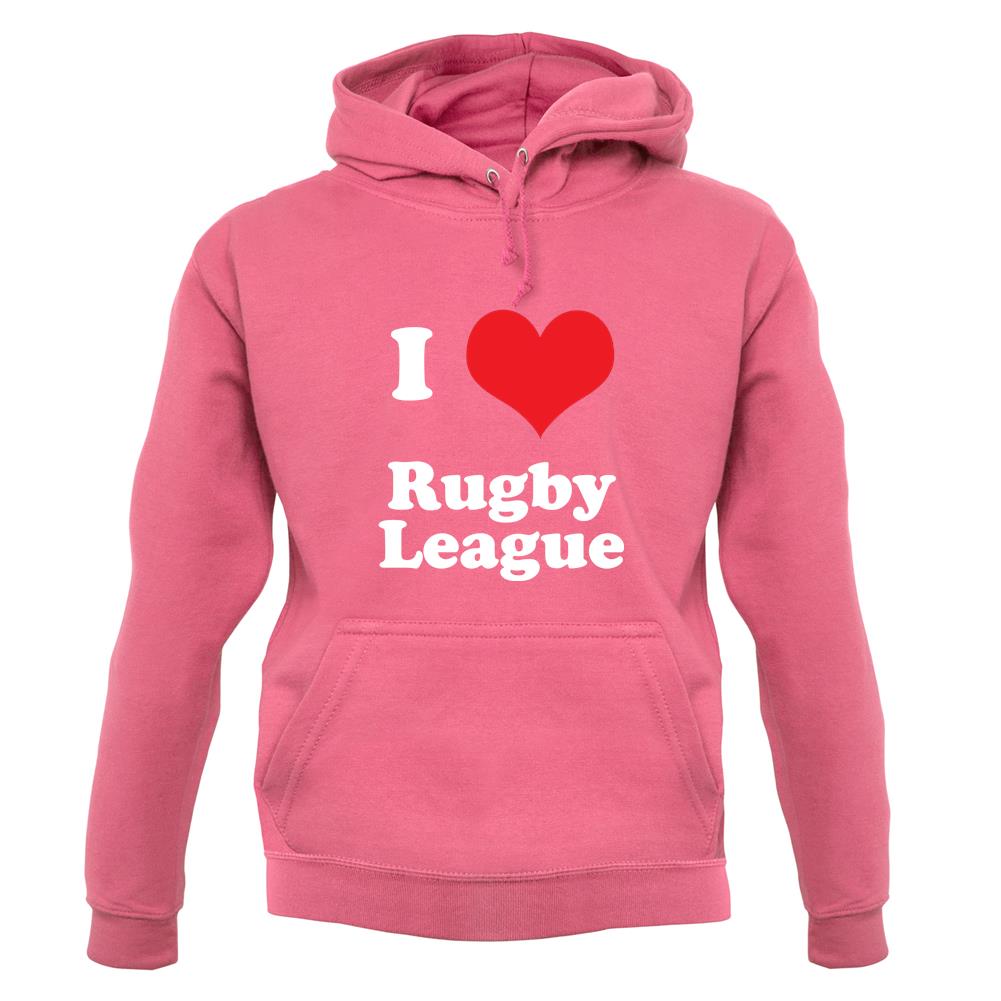 I Love Rugby League unisex hoodie