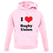 I Love Rugby Union unisex hoodie