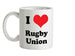 I Love Rugby Union Ceramic Mug