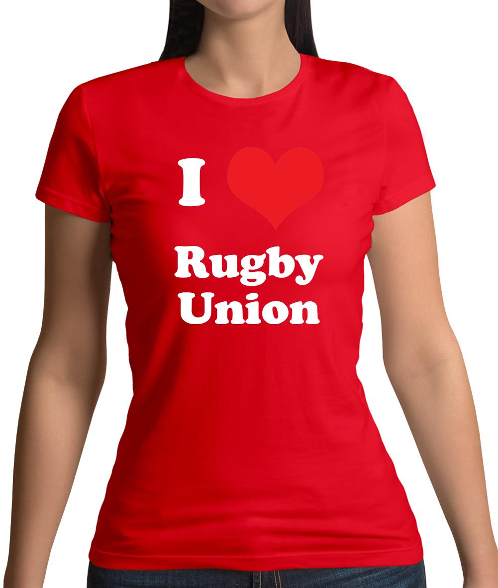 I Love Rugby Union Womens T-Shirt