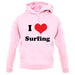 I Love Surfing unisex hoodie