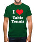 I Love Table Tennis Mens T-Shirt