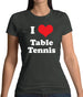 I Love Table Tennis Womens T-Shirt