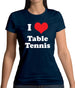 I Love Table Tennis Womens T-Shirt